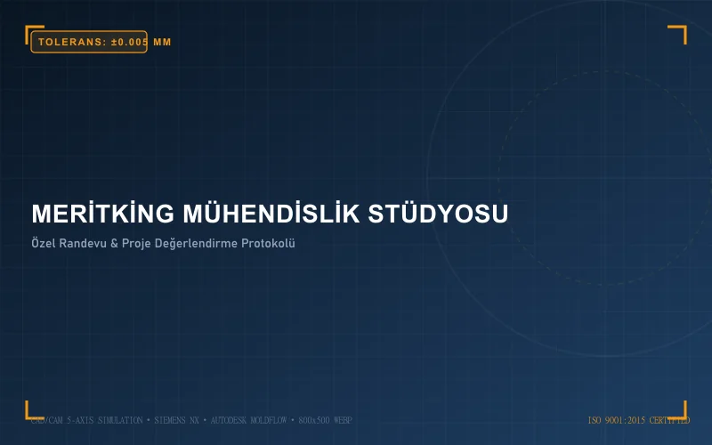 Meritking Mühendislik Stüdyosu Randevu Protokolü